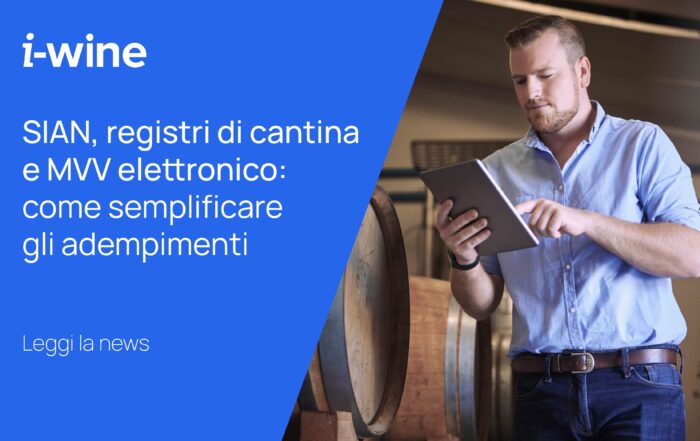 SIAN, Registri di Cantina e MVV elettronico: come semplificare gli adempimenti